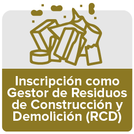 Boton Inscripción como Gestor de Residuos de Construcción y Demolición (RCD)