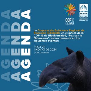 La CARDER presente en la COP16 de Biodiversidad "Paz con la Naturaleza"