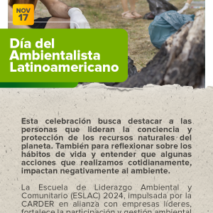 Día del Ambientalista Latinoamericano.